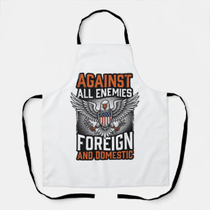 Against All Enemies Patriotic Eagle Shirt Design_1 Apron