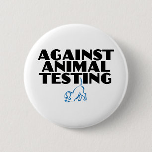 Against Animal Testing 6 Cm Round Badge