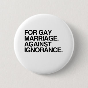 AGAINST IGNORANCE 6 CM ROUND BADGE