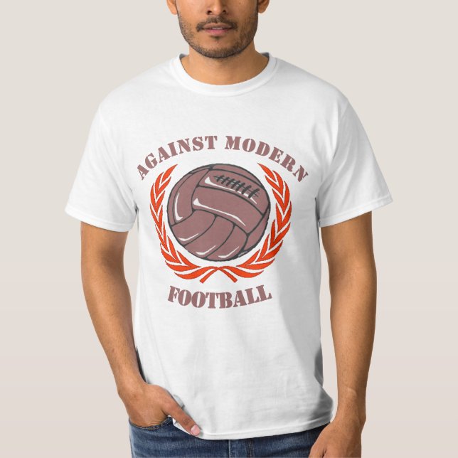 Against Modern Football T-Shirt (Front)