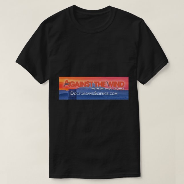Against the Wind with Background (1) T-Shirt (Design Front)