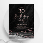 Agate Black Rose Gold 30th Birthday Invitation<br><div class="desc">Black and rose gold agate 30th birthday party invitation. Elegant modern design featuring watercolor agate marble geode background,  faux glitter rose gold and typography script font. Trendy invite card perfect for a stylish women's bday celebration. Printed Zazzle invitations or instant download digital printable template.</div>