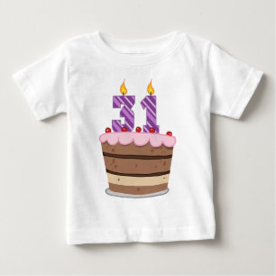 Age 31 on Birthday Cake Baby T-Shirt