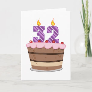 Age 32 on Birthday Cake Card