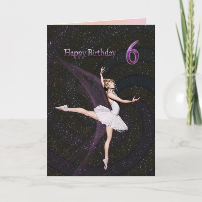Age 6, a ballerina birthday card (Front)