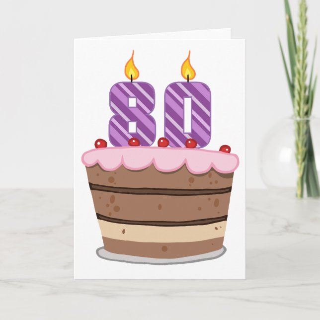 Age 80 on Birthday Cake Card (Front)