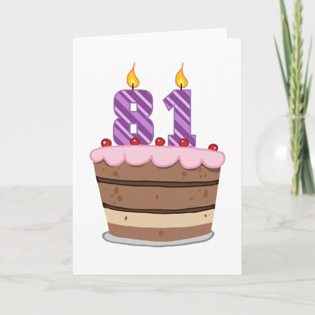 Age 81 on Birthday Cake Card (Front)