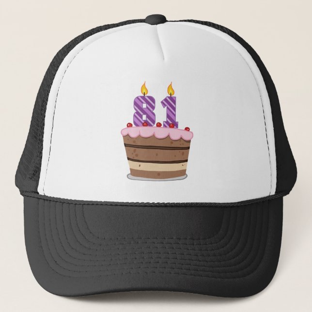 Age 81 on Birthday Cake Trucker Hat (Front)
