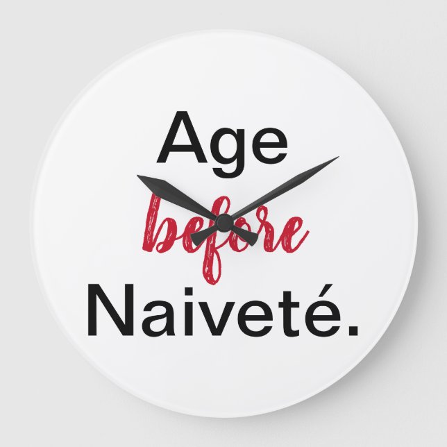 Age Before Naivete Acrylic Wall Clock (Front)