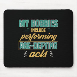 Age Defying Acts Funny Old Retirement Grandparents Mouse Pad
