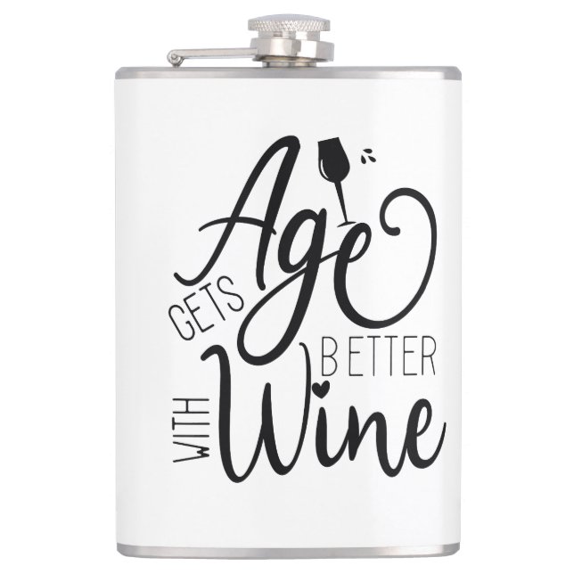 Age gets better with Wine Hip Flask (Front)
