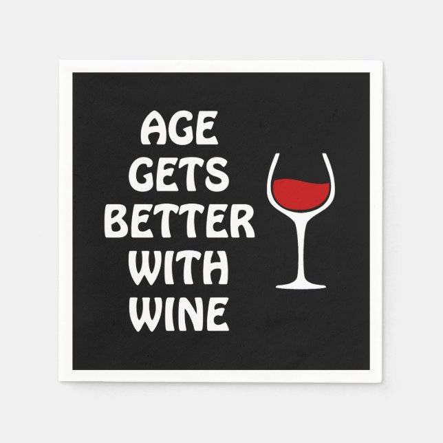 Age Gets Better With Wine Napkin (Front)