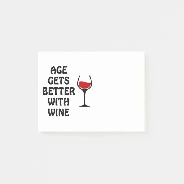 Age Gets Better With Wine Post-it Notes (Front)