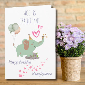 Age is Irrelephant Cute Elephant Funny Birthday Card