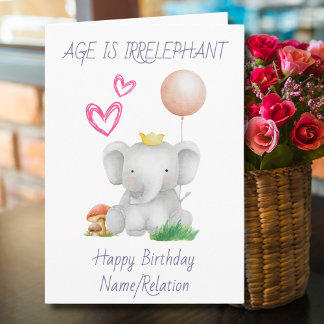 Age is Irrelephant Cute Elephant Funny Birthday Card