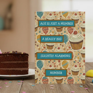 Age is Just a Number | Funny Birthday Card