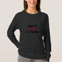 Age is not a factor    1
