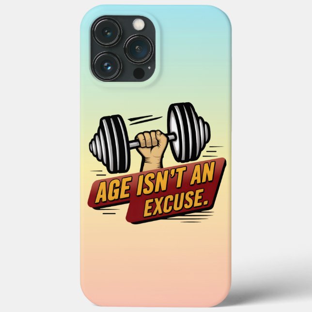 Age Isn't An Excuse Fitness Gym Motivation Saying Case-Mate iPhone Case (Back)
