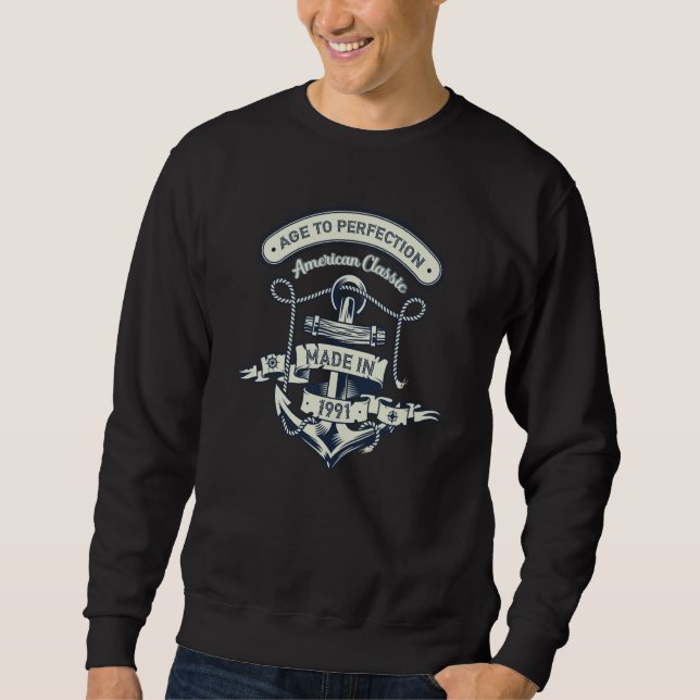 Age To Perfection American Classic Made In 1991 Sweatshirt (Front)