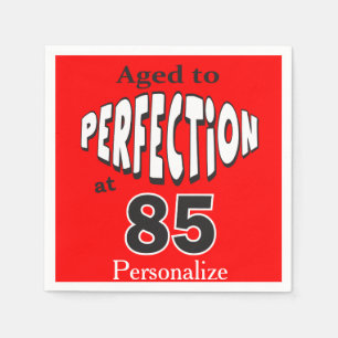 Age to Perfection at 85 85th Birthday Napkin