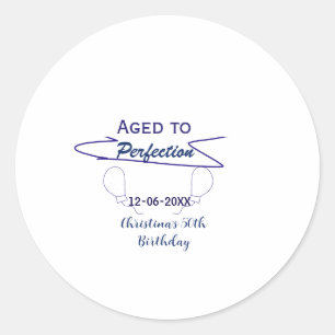 aged to perfection 50th birthday blue balloon bold classic round sticker