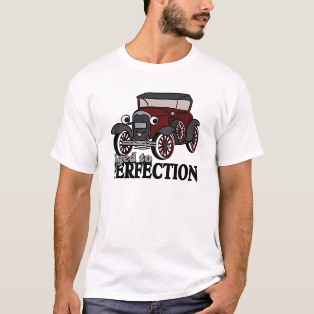 Aged to Perfection/ Antique Car T-Shirt (Front)