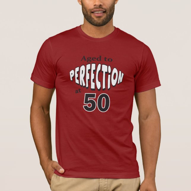 Aged to Perfection at 50 Years Old | 50th Birthday T-Shirt (Front)