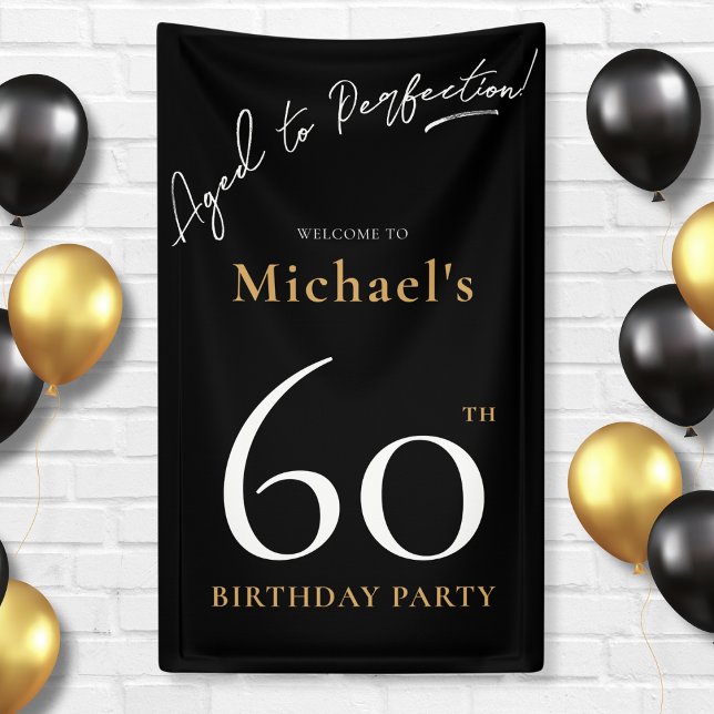 Aged to Perfection Black Gold 60th Birthday Party  Banner (Mockup View)