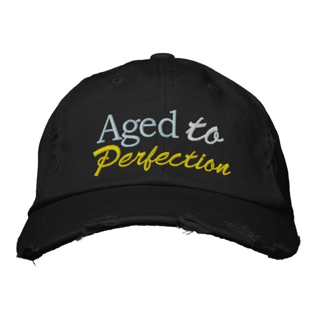 Aged to Perfection by SRF Embroidered Hat (Front)