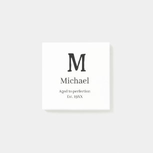 Aged to perfection est. 19XX monogram name letter  Post-it Notes