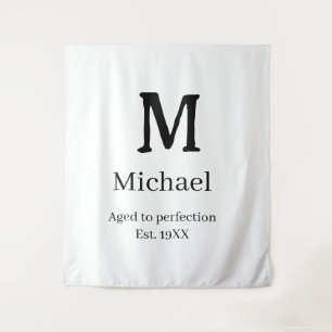 Aged to perfection est. 19XX monogram name letter Tapestry