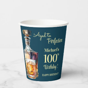 Aged to Perfection Men 100th Whiskey Birthday Paper Cups