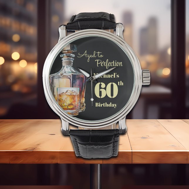 Aged to Perfection Men's 60th Whiskey Birthday  Watch (Creator Uploaded)
