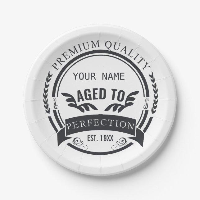 Aged to Perfection  Paper Plate (Front)