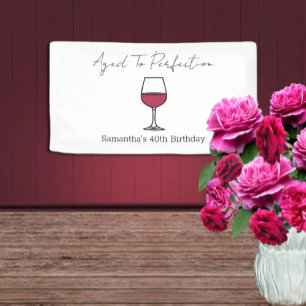 Aged To Perfection Wine 40th Birthday Banner