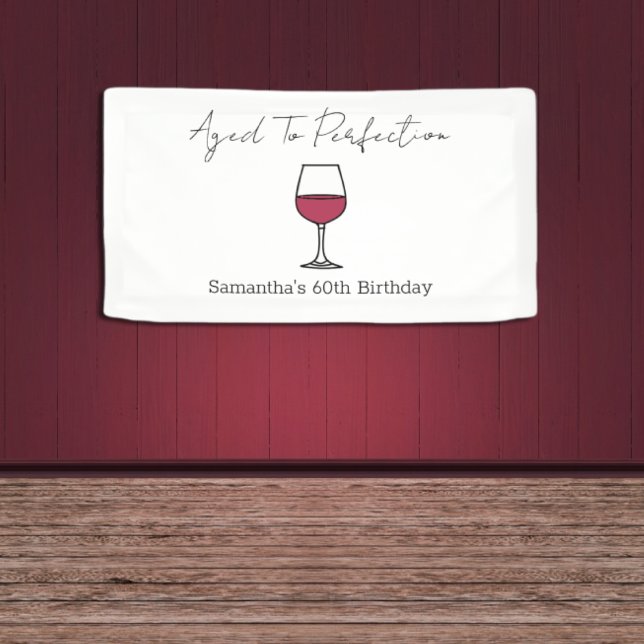Aged To Perfection Wine 60th Birthday Banner (Creator Uploaded)