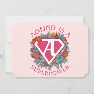 Ageing is a superpower birthday invitation