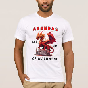 Agendas Are Out Of Alignment Dragon Shirt