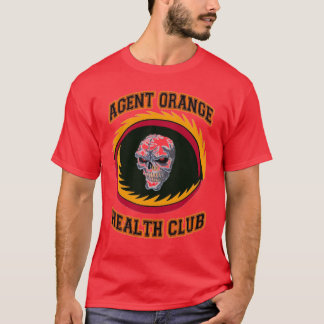 AGENT ORANGE HEALTH CLUB T-Shirt