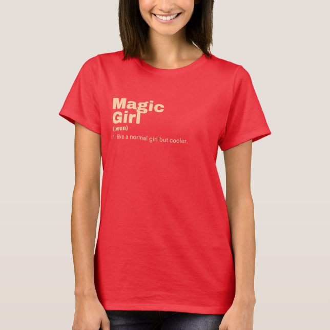 agic Girl - Magic T-Shirt (Front)