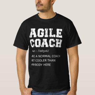 Agile Coach definition For someone improving Agile T-Shirt