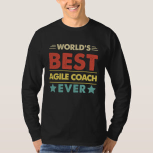 Agile Coach Profession World's Best Agile Coach Ev T-Shirt