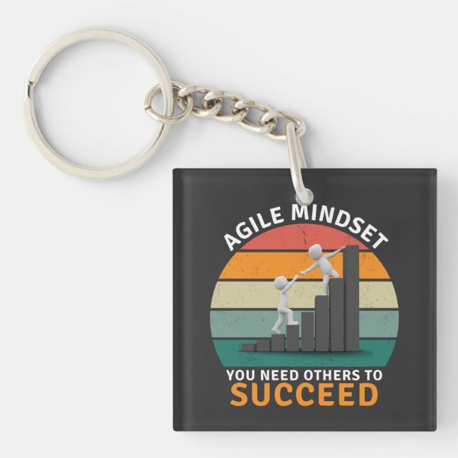Agile mindset You Need Others To Succeed, Teamwork Key Ring (Front)
