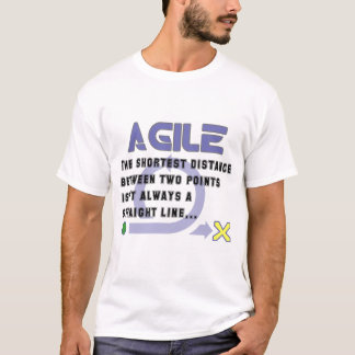 Agile - The shortest distance T-Shirt