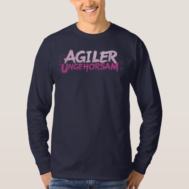 Agiler Ungehorsam T-Shirt (Front)