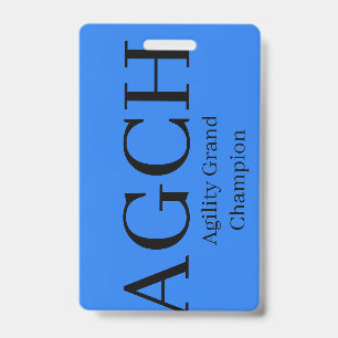 Agility Grand Champion Kennel Tag ID Badge