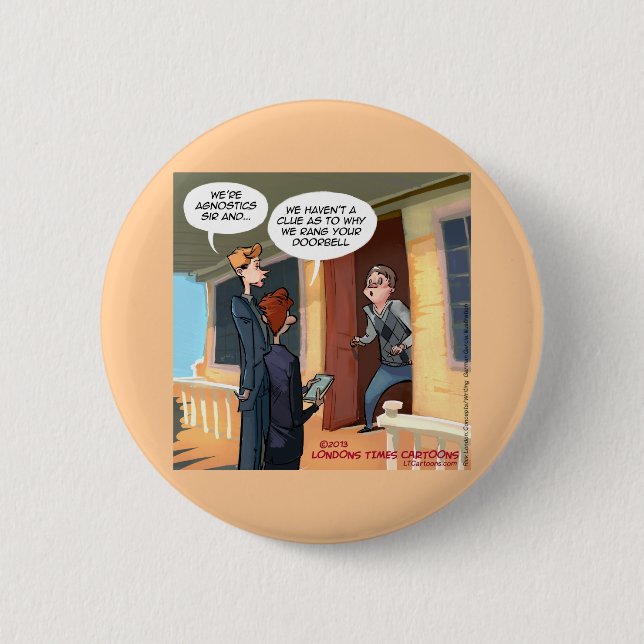 Agnostic Missionaries Funny 6 Cm Round Badge (Front)