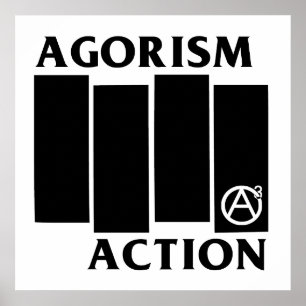 Agorism Anarchy Action Black Flag Poster