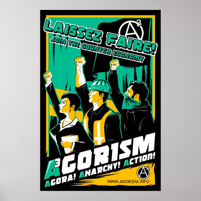 Agorism Propaganda Poster (Front)