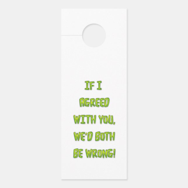 Agree funny text door hanger (Front)